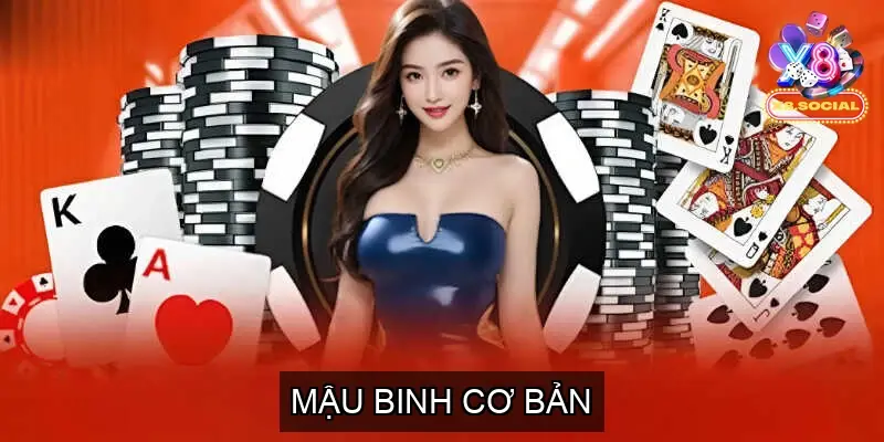 Mậu Binh Cơ Bản