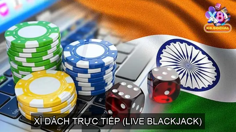 Xì dách trực tiếp (Live Blackjack)