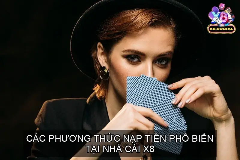 Các Phương Thức Nạp Tiền X8