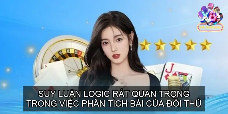 Mẹo Đọc Bài Tiến Lên Miền Nam Chuẩn Xịn Nhất Từ Cao Thủ 3 Suy luận logic rất quan trọng trong Mẹo Đọc Bài Tiến Lên Miền Nam
